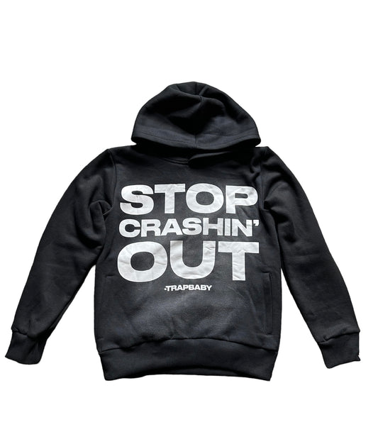 BLACK STOP CRASHIN’ OUT